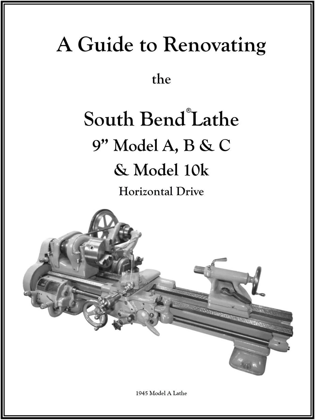 South Bend Lathe Rebuild Kit - 9 Model A, B  C